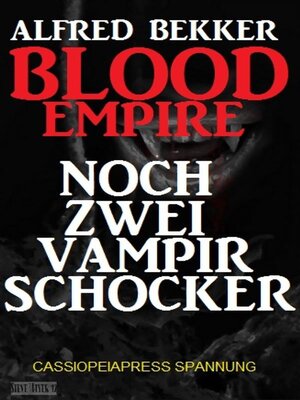 cover image of Blood Empire--Noch zwei Vampir Schocker